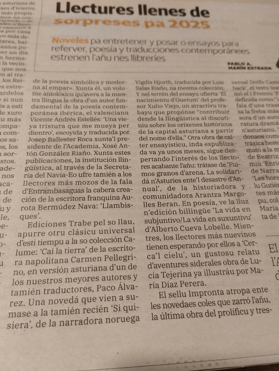 Ayeri, nel suplementu cultural d'<a href="/elcomerciodigit/">EL COMERCIO</a> Pablo Antón Marín Estrada publicó esti artículu dedicáu a 'Llectures llenes de sorpreses pa 2025', onde destaca 'Cai la tierra' de Carmen Pellegrino (<a href="/PacoAsturies/">Francisco Álvarez</a> ) y 'Si siquiera' de Vigdis Hjorth de Calume d'<a href="/edicionesTrabe/">edicionesTrabe</a>