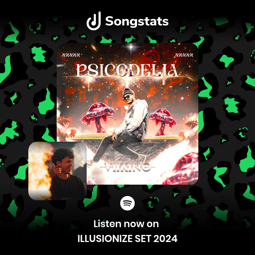 SongstatsApp's tweet photo. @isvirking Did you know that "Psicodelia" got added to 'ILLUSIONIZE SET 2024' with over 16.6K Followers on Spotify! See all your stats on the Songstats App. https://t.co/Bzrfnxah0n