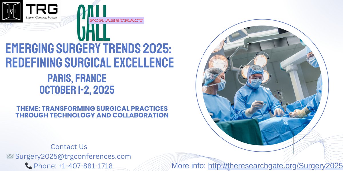 Call for Abstracts! 
Join us at Emerging Surgery Trends 2025 in Paris, Oct 1-2, 2025!
✅ Present your research
✅ Collaborate globally
✅ Shape the future of surgery
📩 Email: Surgery2025@trgconferences.com
#Surgery2025 #CallForAbstracts #SurgicalInnovation #GlobalCollaboratio