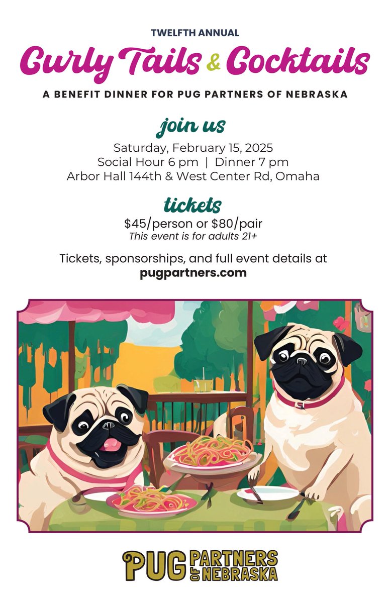 Join us for our 12th Annual Curly Tails &amp; Cocktails February 15th💃🏼This special event directly supports our rescue efforts at Pug Partners of Nebraska. There will be a live auctioneer, a silent auction, raffles, a photo booth, &amp; presentation of Pug Partners’ achievements.