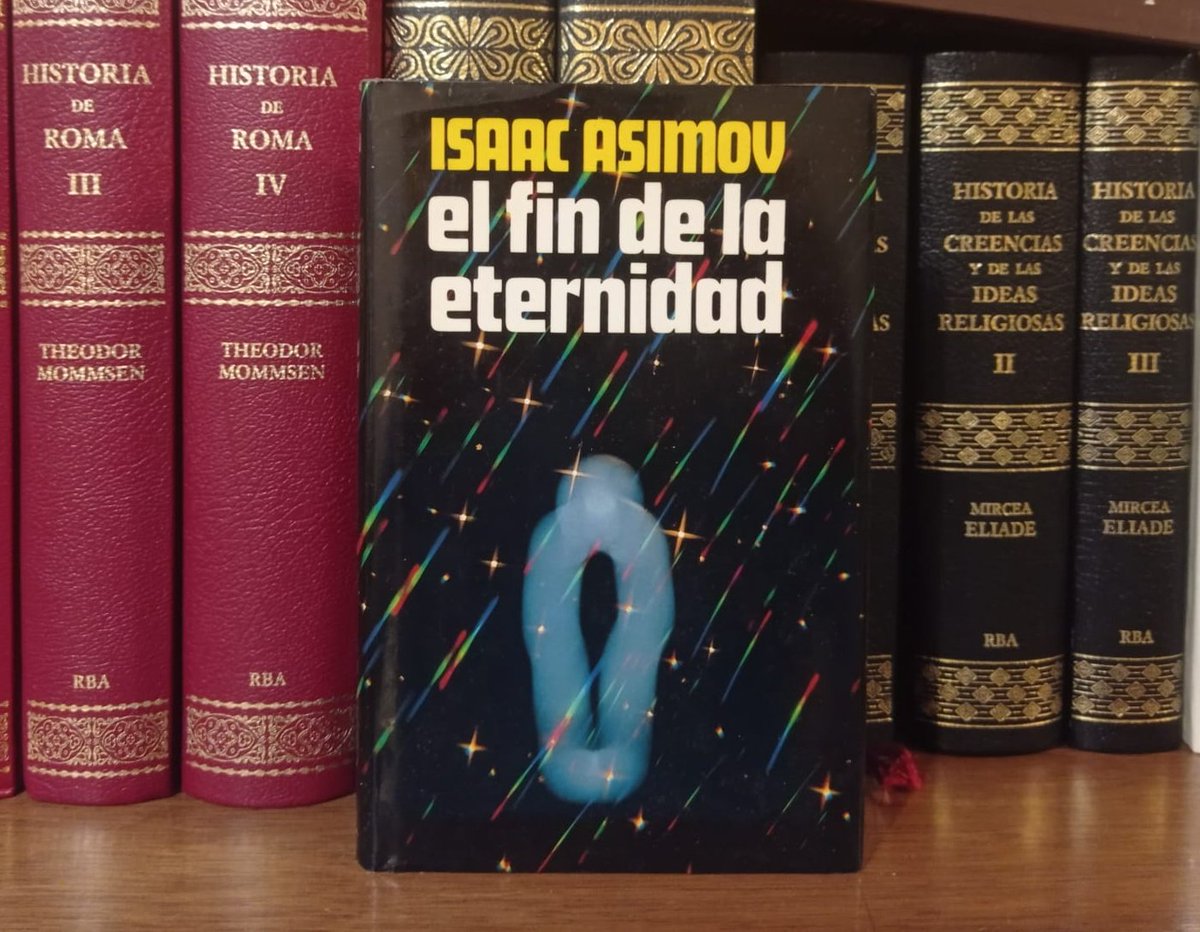 LibrosVintage's tweet image. “- ¡Vosotros los Eternos! Siempre llenos de secretos. No queréis compartir vuestro bien. Haz de mí una Eterna.”

✒️ Isaac #Asimov (2 enero 1920-6 abril 1992)

'El fin de la Eternidad'

La primera novela de Asimov que entró en casa.
La compró mi padre en #CírculodeLectores (1981)