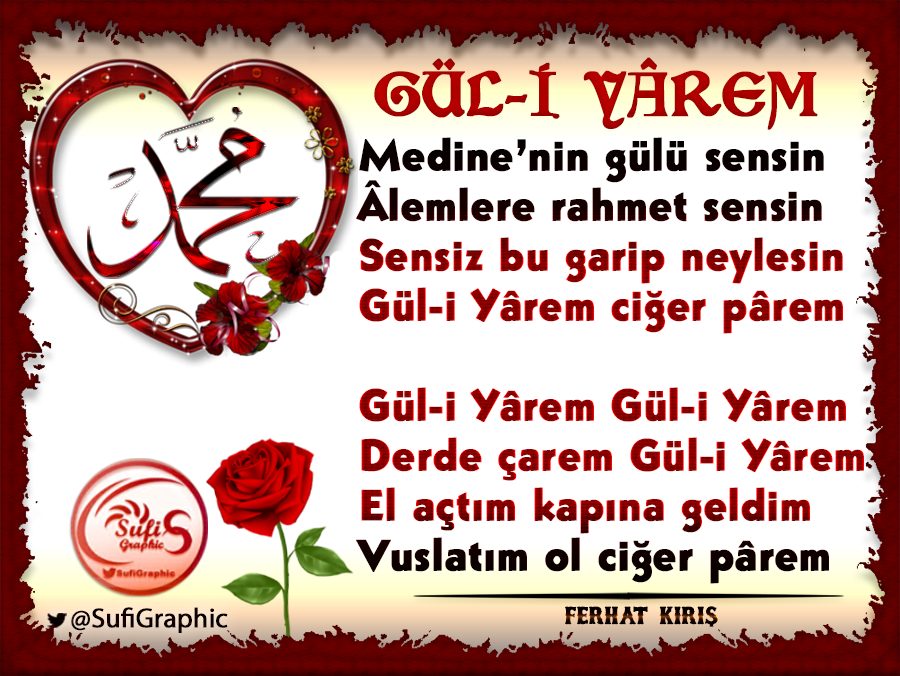 SufiGraphic's tweet photo. #HzMuhammet #ProphetMohammad #İlahi #şiir #şair #FerhatKırış #MuratBelet #Sufi #Tasavvuf #Salavat #islam #Mümin #iman #KızılGoncalar GÜL-İ YÂREM https://t.co/f4lMhTyp9s