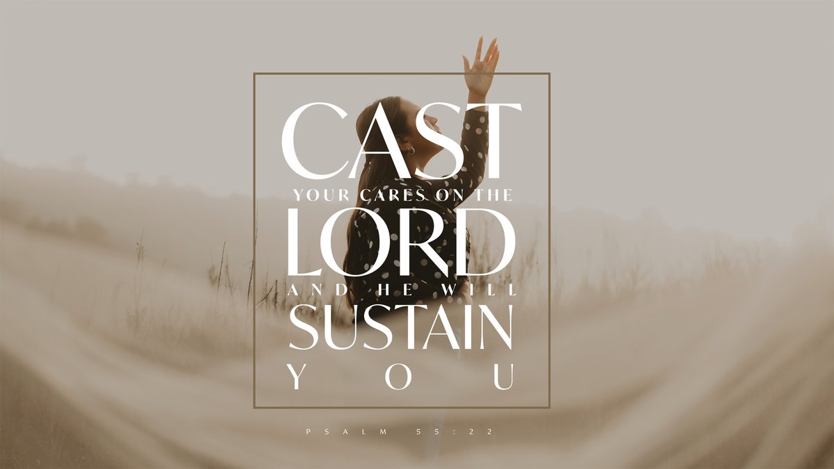 What does it look like to you to cast your cares on the Lord?