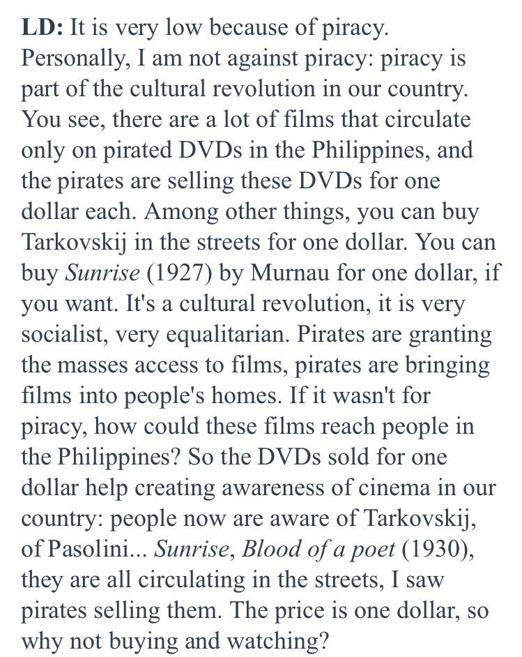 tuhinat221b's tweet image. Filipino auteur Lav Diaz (who's a small artist the anti-piracy asshats are so concerned about), whose films never get theatrical releases, his source of income is fest screenings and he himself has to sell DVDs of his films in Manila streets to get an audience, LOVES pirates.