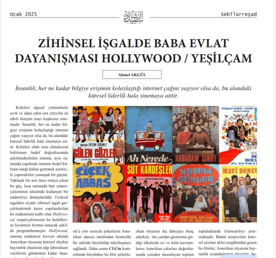 #Sebilürreşad Ocak 2025 sayısı oldukça mühim bir dosya ile okuyucusunun karşısında. Bu sayıda birçok değerli yazar ve yazı mevcut. Ben de bu ayın konusuna Zihinsel İşgalde Baba Evlat Dayanışması Holliwood / Yeşilçam başlıklı yazımla katkıda bulundum.
<a href="/sebilurresad_d/">Sebilürreşad</a>