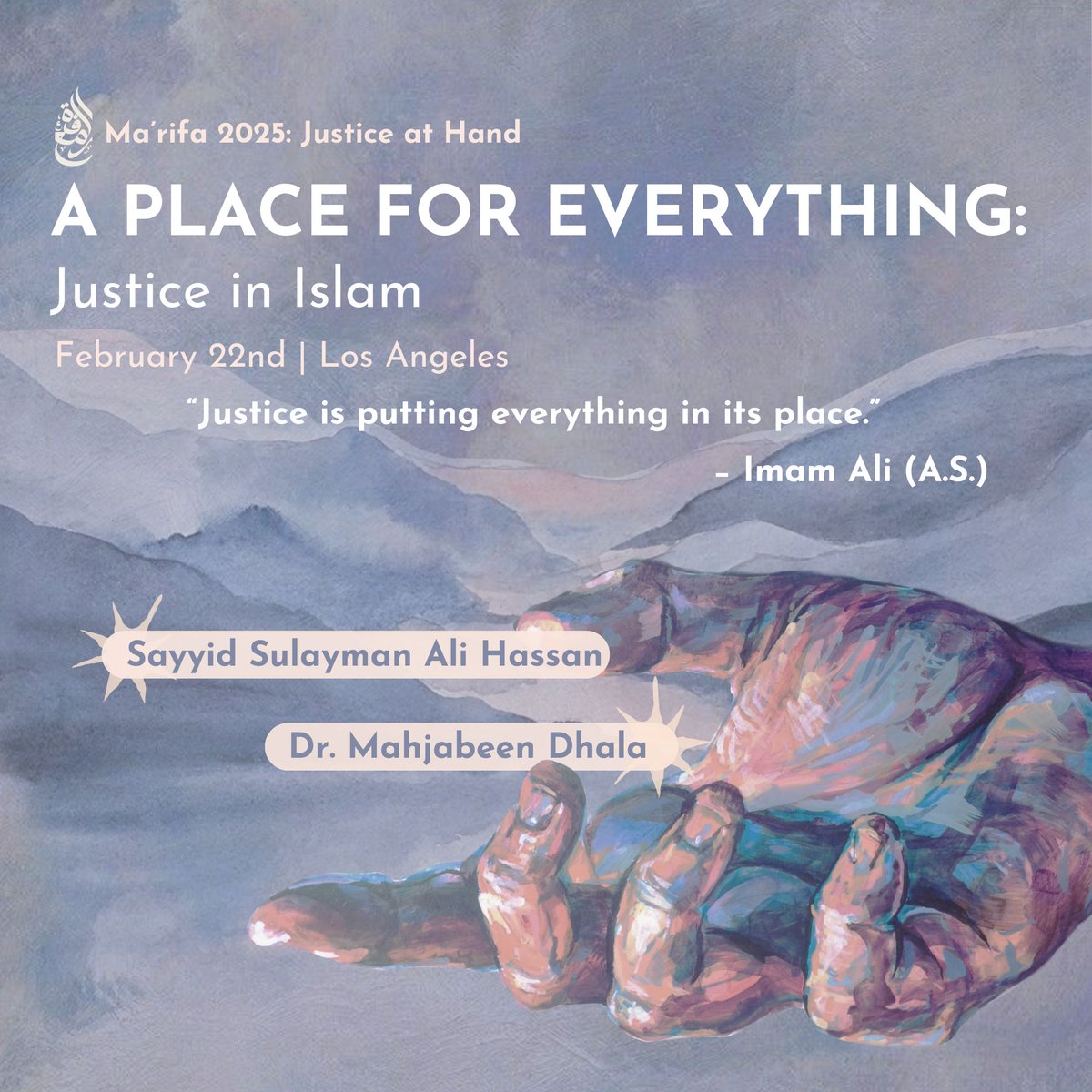 MarifaPrograms's tweet image. "Justice is putting everything in its proper place" - Imam Ali (A.S.)

Opening the conference, this panel seeks to present Islamic perspectives on justice, cultivate a stronger understanding of the roots of injustice, and consider the role our hands play in shaping the future.