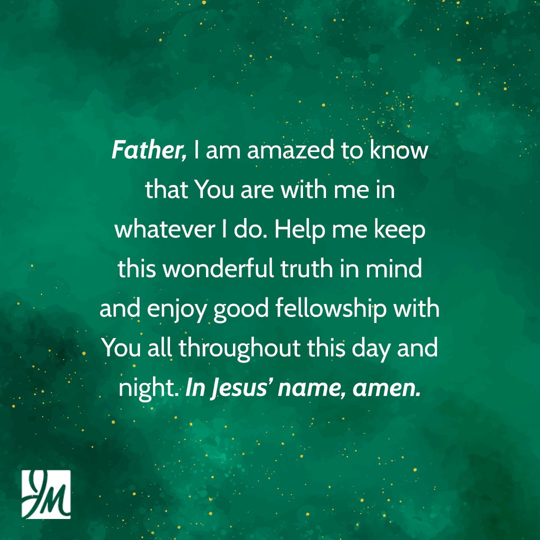 God is with you in everything you do. (see Genesis 21:22)

How awesome is it to think that God is with you in everything you do? Thinking about what this really means is amazing. We are never alone, never without help, never without someone to talk to, and never without guidance.