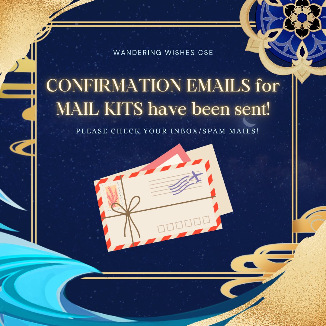 Salutations wanderers 🌠

All confirmation emails for Local/International Mail Kits have been delivered! Kindly check your inbox or spam folder for your event invitations ✉

If you have any questions, feel free to send a DM or email us!

#WanderingWishesCSE
