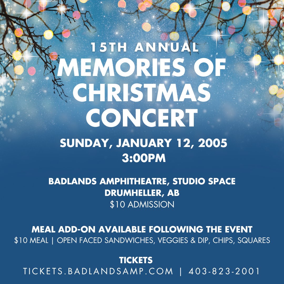 Join us on Sunday, January 12th for our 15th Annual Memories of Christmas Concert! An afternoon of music, food, and community. Call 403-823-2001 or visit Tickets.BadlandsAmp.com to reserve your seat!

Proceeds support the 30th Anniversary of the Badlands Passion Play