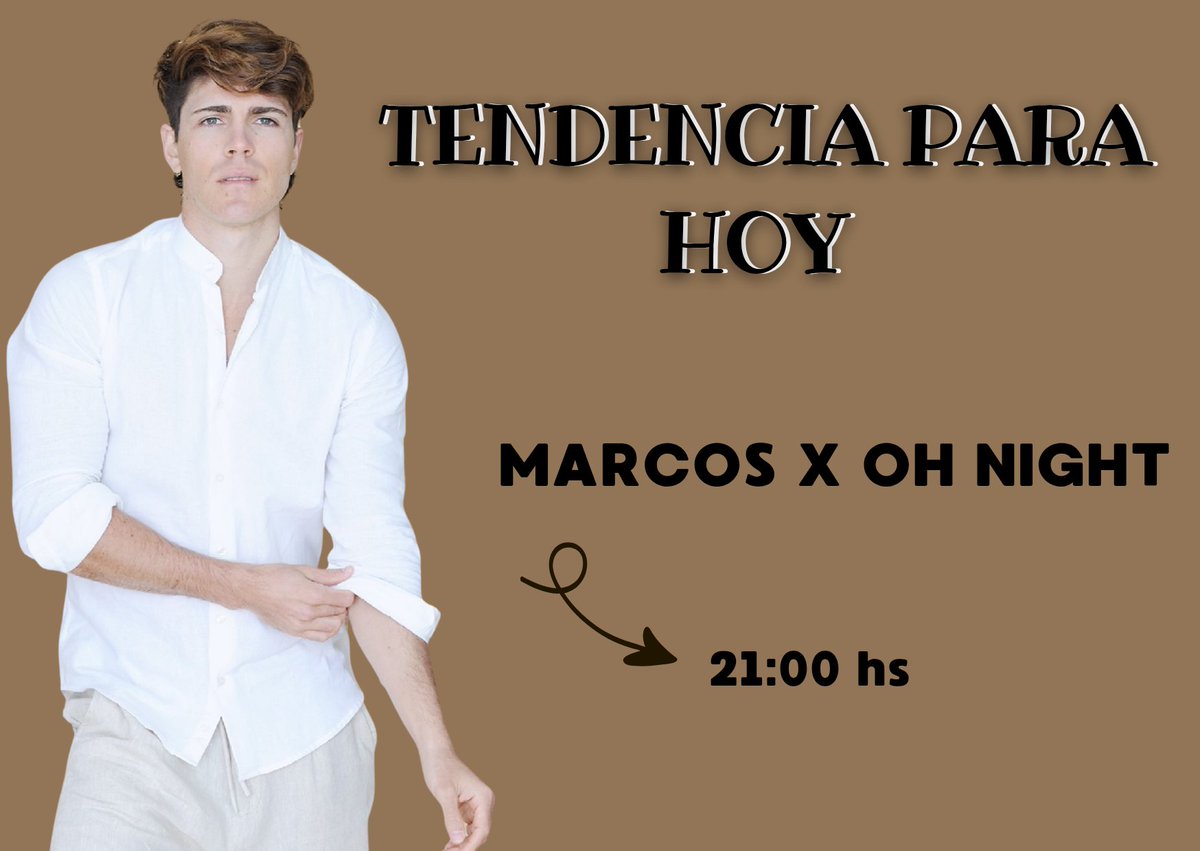 — GENTE: está será la tendencia para esta noche. Comenzamos a las 21:00 hs. ¡A darlo todo! RT para difundir 🤍 #MarcosGinocchio