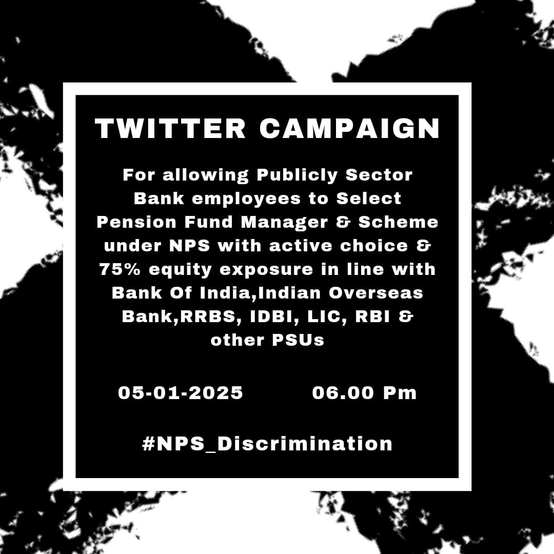 OfficialBOMOO's tweet photo. 📢 Join the Twitter Campaign against #NPS_Discrimination

🗓️ Date: 05-01-2025
⏰ Time: 06:00 PM

Public Sector Bank employees deserve the right to select their Pension Fund Manager and Scheme under #NPS with active choice &amp; 75% equity exposure just like RRBs, IDBI, RBI,BOI &amp; IOB https://t.co/SRqqmo48WI