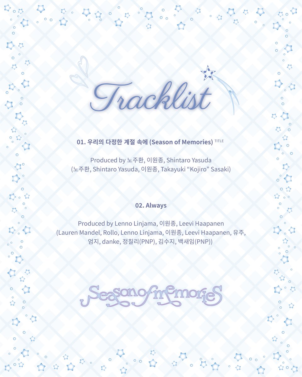 SOURCEMUSIC's tweet image. GFRIEND Special Album 'Season of Memories'
TRACKLIST

🎧 Pre-Release 25.01.06 12PM (KST)
💿 Album Release 25.01.13 6PM (KST)

#여자친구 #GFRIEND
#Season_of_Memories
#우리의다정한계절속에 🧭