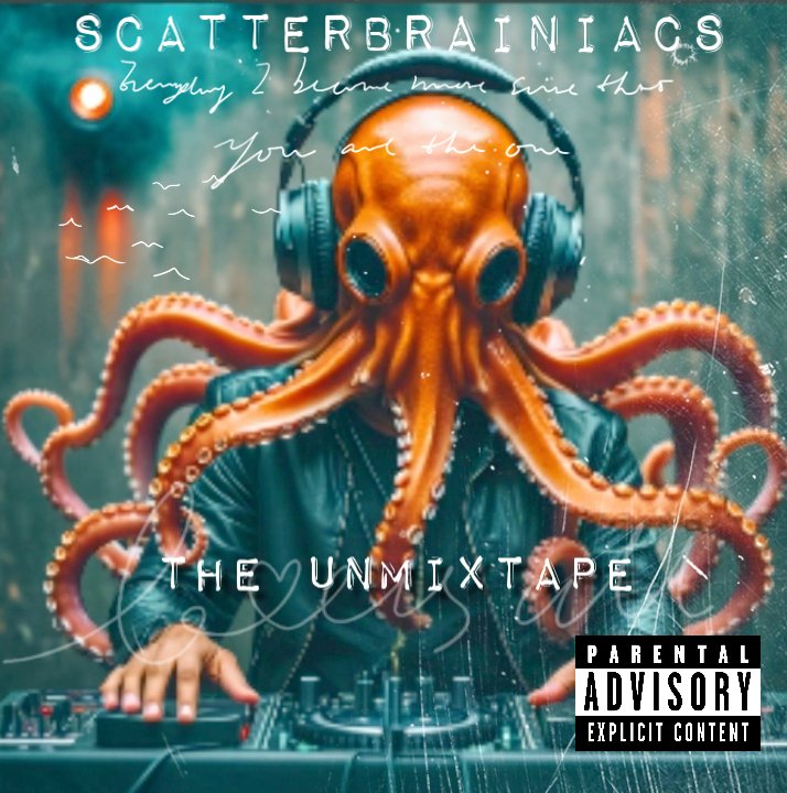 Jahmeso's tweet photo. The UnMixtape vol. 1

https://t.co/PsZML1awN7 ScatterBrainiacs - The UnMixtape Vol. 1 https://t.co/SfBUMDDpme