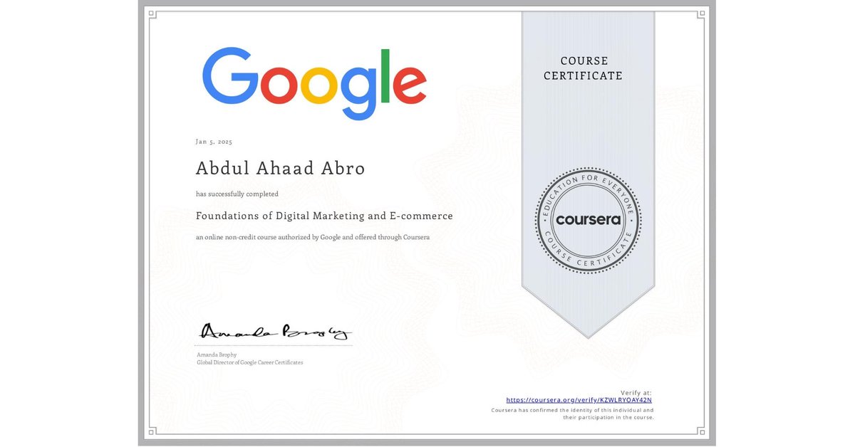 ahaadabro's tweet photo. 🎉 Excited to share a milestone! 🎉
I’ve officially completed the Foundations of Digital Marketing and E-commerce Course by @Google and @coursera! 🏆

Grateful for the valuable insights and practical skills gained. A special shoutout to my family and friends for their support! ❤️ https://t.co/UY0RdfgP83