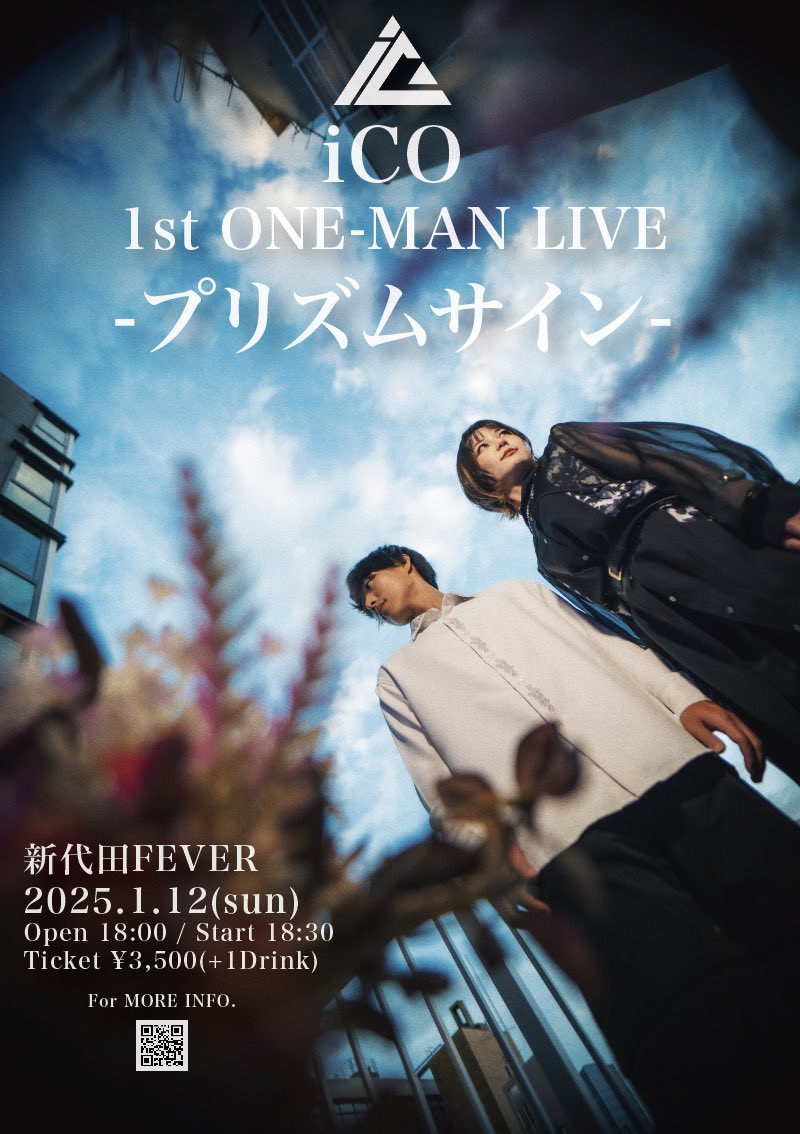 📢 ticket info 📢 2025年1月12日(日) @ 新代田FEVER iCO 1st ONE MAN