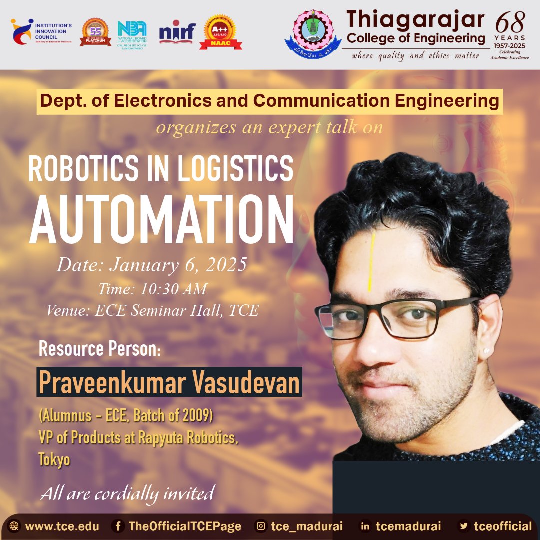tceofficialpage's tweet image. 🤖✨ Expert Talk Alert! 🎙️
🎉 Topic: Robotics in Logistics Automation
👨🏫 By Praveenkumar Vasudevan (ECE '09), VP Products, Rapyuta Robotics, Tokyo
🗓️ Jan 6, 2025 | ⏰ 10:30 AM
📍 ECE Seminar Hall
Join us for this inspiring session!
#RoboticsRevolution #TCEEvents #ECEPride