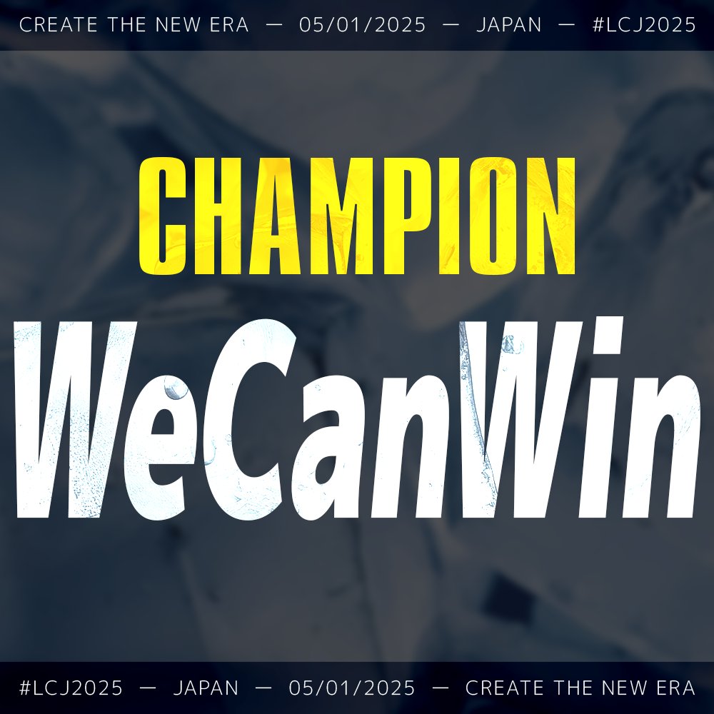 LCJ_Ops's tweet image. - #LCJ2025 SPLIT 1 CHAMPION

強豪チームの数々を薙ぎ倒して無敗で優勝！
League of Legends Challenger Tournament Japan
初代王者は WeCanWin となりました！

CONGRATULATIONS!
@senmary007 @lol_tatsu @Etupirka14 @Chico_2424 @poipi_lol