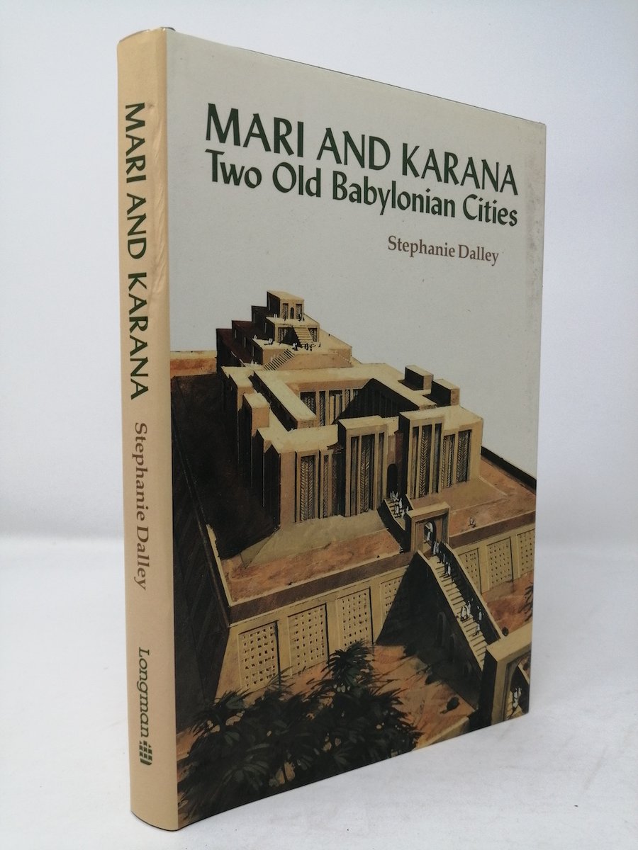Mari and Karana: Two Old Babylonian Cities
Stephanie Dalley

Download Link: 
mediafire.com/file/kg604qpiy…