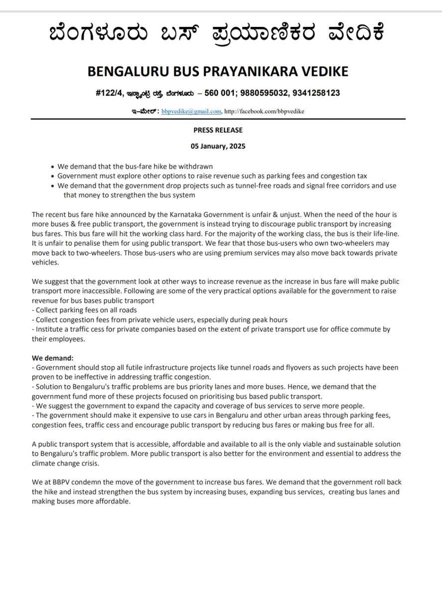 Bengaluru Bus Prayanikara Vedike  
demands govt withdraw bus fare hike and explore alternative revenue options like parking and congestion fees. Calls for halting projects like tunnel roads &amp; flyovers. Urges prioritising buses with dedicated lanes, more services, and lower fares