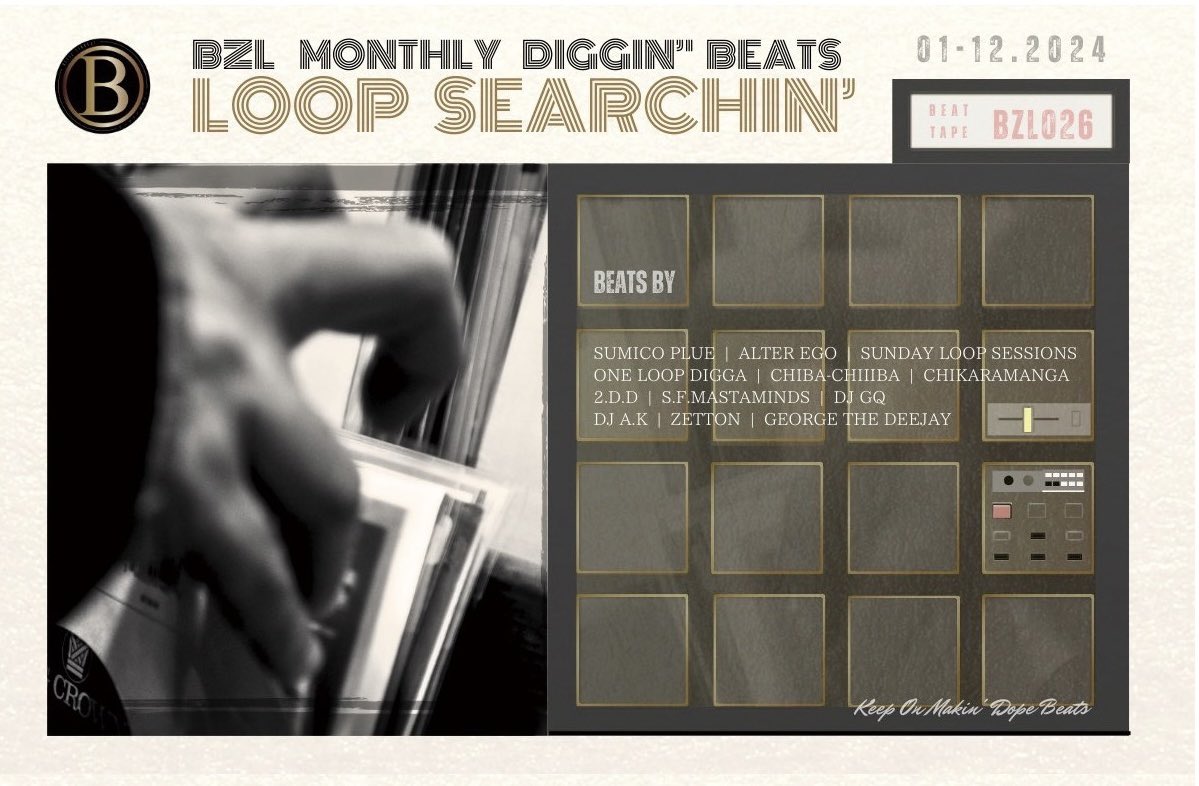 beetzlibrary's tweet image. 📼

🗓️Relase:2025.01.31 Fri
BZL STORE(Web Shop)
🔗beetzlibrary.thebase.in

Tittle:
-BZL MONTHLY DIGGIN BEATS 2024-
LOOP SEARCHIN' / Various Artists

 📼BEAT TAPE ｜CASSETTE TAPE

✍️-Keep On Making Dope Beats -
