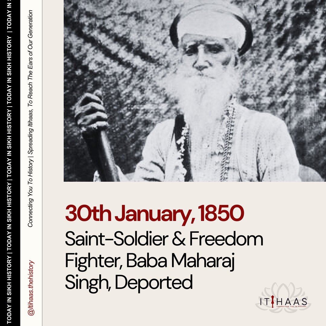 itihaas_th's tweet photo. 30th January, 1850
" TODAY IN SIKH HISTORY "
Saint-Soldier & Freedom Fighter, Baba Maharaj Singh, Deported
#TodayInHistory #India #Punjab #Panjab #SikhHistory #History #Sikhs #BhaiMaharajSingh #FreedomFighter #War #AngloSikhWar #AngloSikh #BritishForces https://t.co/WGp4dR5ssU