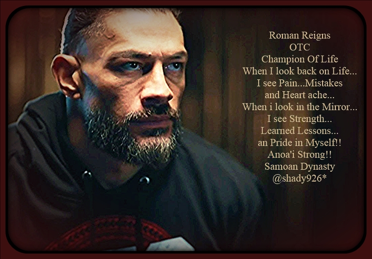 Shady926's tweet photo. #RomanReigns #OTC #ChampionOfLife #AnoaiStrong #SamoanDynasty #RomanEmpire #OGBloodline #Strength #LearnedLessons #PrideInMyself #IslandOfRelevancy #TomorrowIsTheGift https://t.co/tPZHYMiyLr
