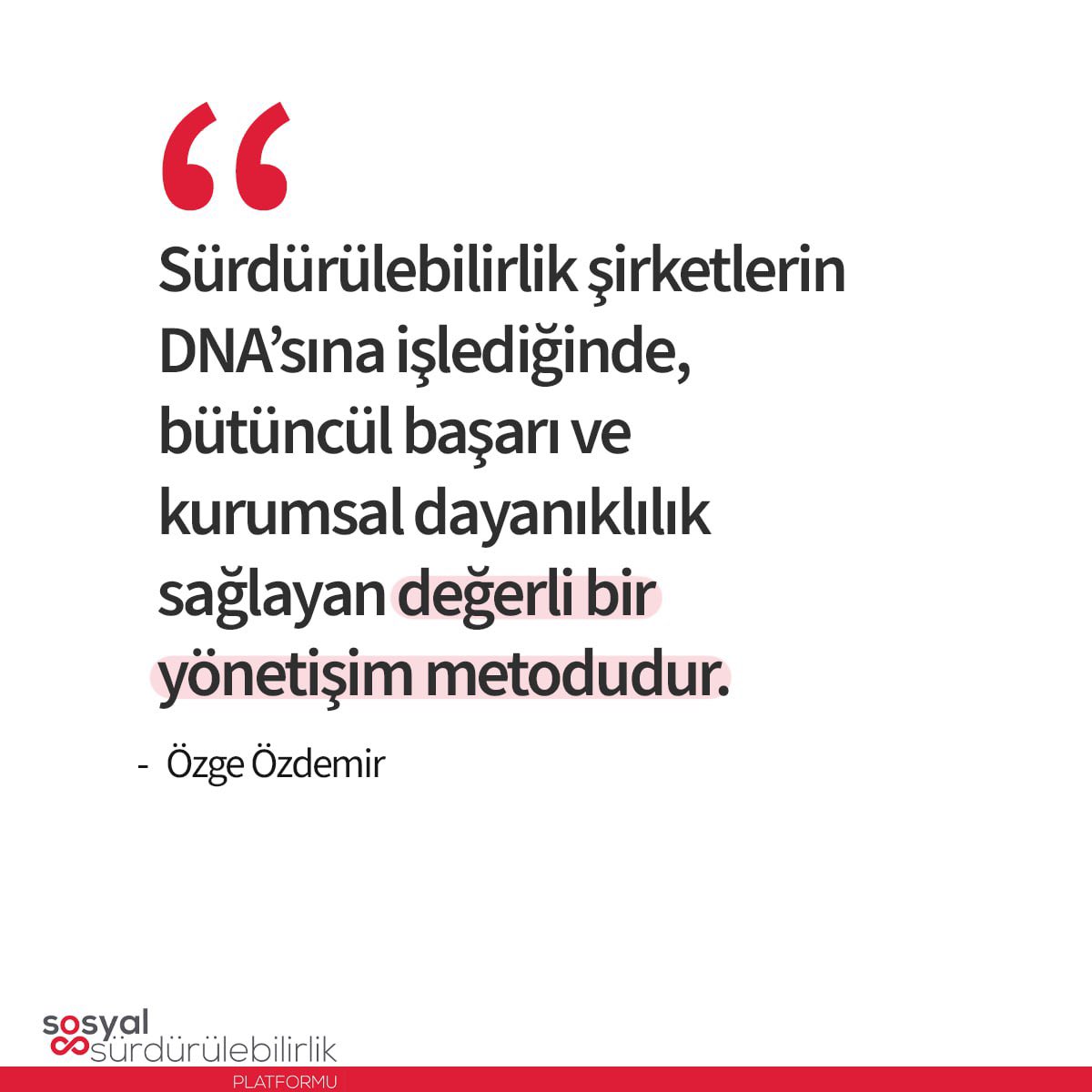 SosyalSur's tweet photo. Sürdürülebilirlik şirketlerin DNA'sına işlediğinde, bütüncül başarı ve kurumsal dayanıklılık sağlayan değerli bir yönetişim metodudur. - Özge Özdemir https://t.co/mmyLMjwZZG
