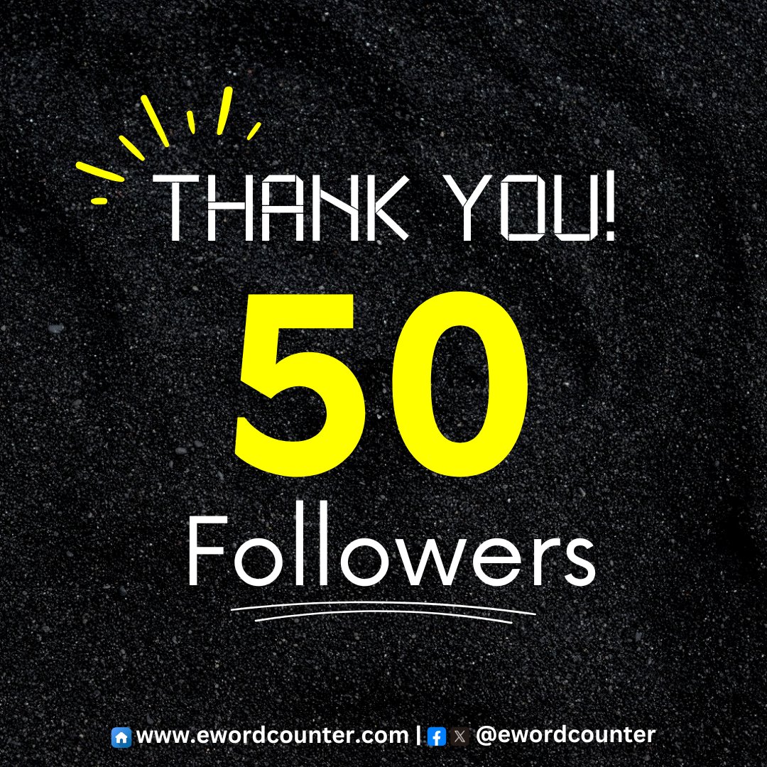 eWordCounter's tweet image. ZERO TO FIFTY.  THANK YOU ALL.

#WordCounter | #eWordCounter