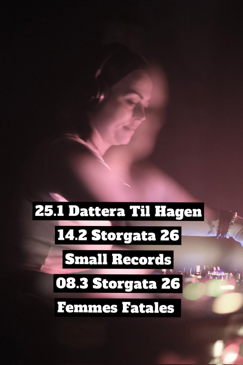 FaiaGry's tweet image. Upcoming gigs #Oslo 🇧🇻 :

25.1 First Elements, Dattera Til Hagen #minimalhouse #techhouse
14.2 Small Records, Storgata 26 #house #techno
8.3 Femmes Fatales, Storgata 26 #techno #darkminimal #psytech #progressive 

2025 going to be a exciting year, let's go!😊🎧🎶 DM for bookings!