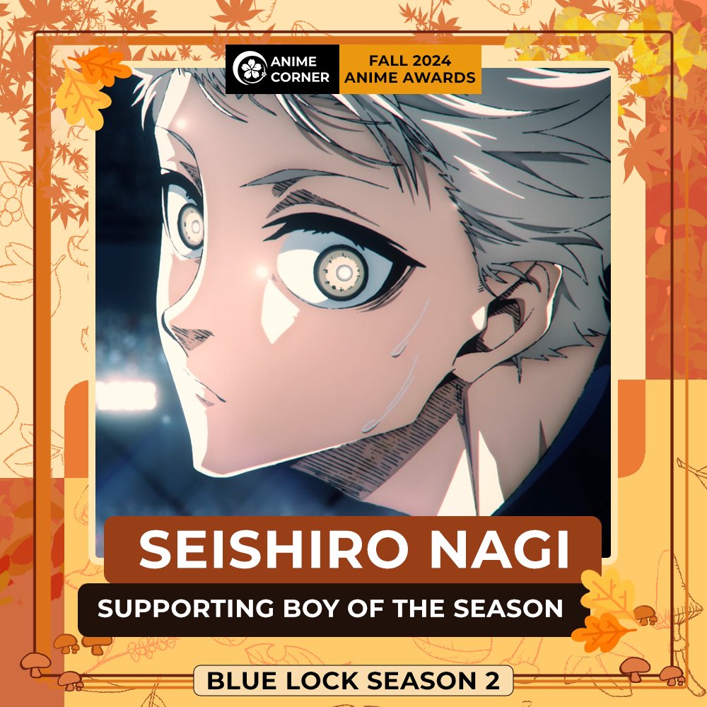 animecorner_ac's tweet photo. 🍂 Fall 2024 Anime Awards 🍂
BEST SUPPORTING BOY OF THE SEASON
Seishiro Nagi

CV (JP): Nobunaga Shimazaki
CV (EN): Bryson Baugus
Anime: BLUE LOCK Season 2 https://t.co/5kx9USeRnA