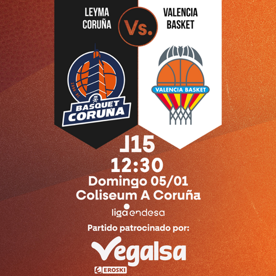 [Eventos #ConcelloACoruña] LEYMA CORUÑA vs VALENCIA BASKET ➡  ACB - XORNADA 15 coruna.gal/web/gl/actuali…