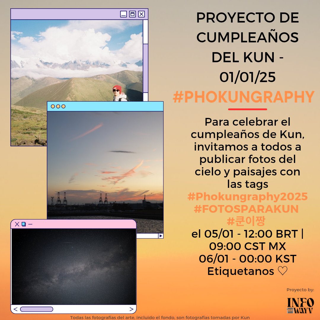 InfoWayvBR's tweet photo. 🐻#KUN’s BIRTHDAY PROJECT 🐻 #Phokungraphy

In celebration of Kun's birthday, we invite everyone to post photos of the sky and landscapes with the tags #Phokungraphy2025 #KUN #쿤 #钱锟 #PHOTOSFORKUN #쿤이짱 🧡

📅 05/01 - 12:00 BRT, 10:00 AM EST, 11:00 PM CST | 06/01 - 00:00 KST https://t.co/z1khkdc51N
