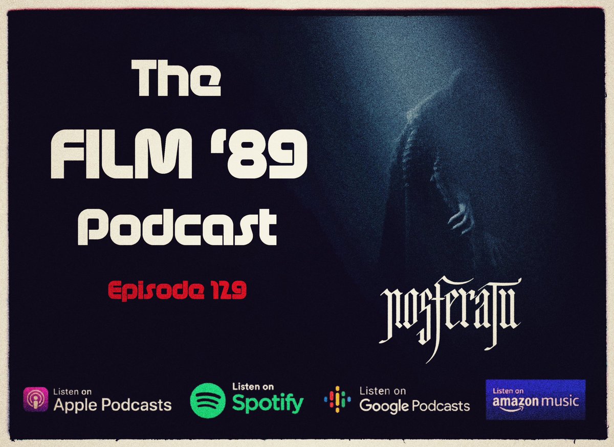 Film89UK's tweet photo. On Episode 129 of The #Film89Podcast, @WelshBluesman, @SkyeMovies &amp; @QuasarSniffer review Robert Eggers’ Nosferatu (2024) and discuss the 1922 &amp; 1979 versions.

https://t.co/aFNxO77JIV

Available on @ApplePodcasts, @Spotify, @podomatic, @GooglePlay, @amazonmusic &amp; more. https://t.co/XTmbGXLlRi