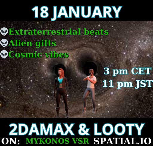 🔥 Up Coming Party !!!🔥

▶️Save the date : 18 Jan 
⏩3pm CET/ 11pm JST

Join <a href="/Looty_Spatial/">Looty</a> &amp; <a href="/2damaxi/">2daMax</a> for a deep dive into #DJ2daMax biography followed by some boom boom beats😎🔥 in <a href="/Spatial_io/">Spatial</a>
#party 
🍀Great prizes and give aways🍀