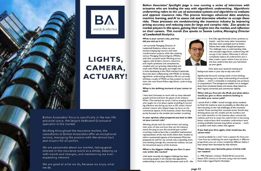 In our series for <a href="/actuarialpost/">Actuarial Post</a> , our Spotlight page is now focussing  on interviewing actuaries who are leading the way with algorithmic underwriting. This month Zoe Bolton interviews Sunnie Luthra, Leadenhall Analytics
bit.ly/4fG2hKJ