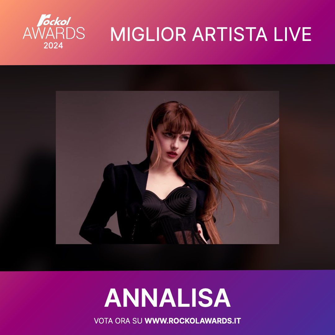 GossipPop1's tweet photo. Vota ora ANNALISA per i Rockol Awards 2024 nella categoria 'Miglior artista live italiano'.

Qui ➡️ https://t.co/LjZM5fuDEP

#Annalisa #RockolTeamAnnalisa @rockolpoprock @NaliOfficial @WARNERMUSICIT @AnnalisaFanclub https://t.co/7CS7mm9jSP