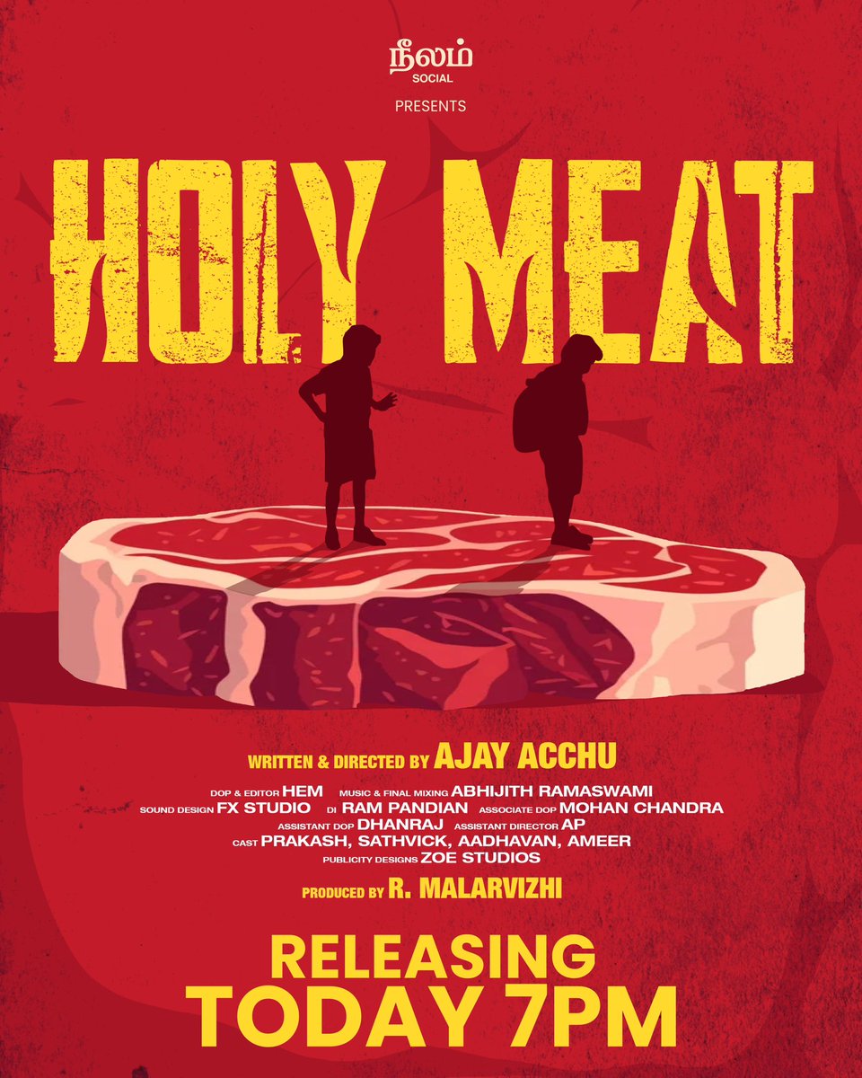 NeelamSocial's tweet image. Holy Meat short film will be released today at 7 PM. 

Get ready to savour the meat!

A film by #ajayacchuu 

Produced by R. Malarvizhi 

#holymeat #neelamsocial #shortfilm #tamilshortfilms