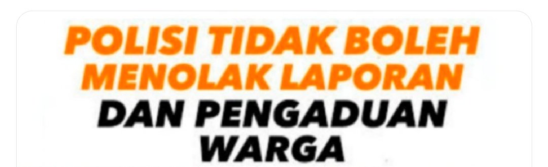 ReportNewsLive's tweet photo. @DivHumas_Polri Pada dasarnya, polisi dilarang menolak/mengabaikan laporan atau pengaduan dari masyarakat yang menjadi lingkup tugas fungsi, dan kewenangan kepolisian. https://t.co/SSfYwwfCHz