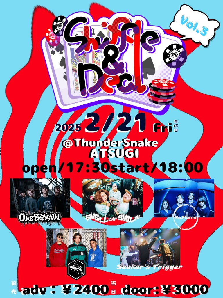 ShuffleandDeal0's tweet photo. 2/21(金)

Shuffle &amp; Deal vol.3

ThunderSnakeATSUGI

OPEN 17:30/START 18:00

ADV ¥2400 /DOOR ¥3000
＋1Drink https://t.co/6OKEVEquKk