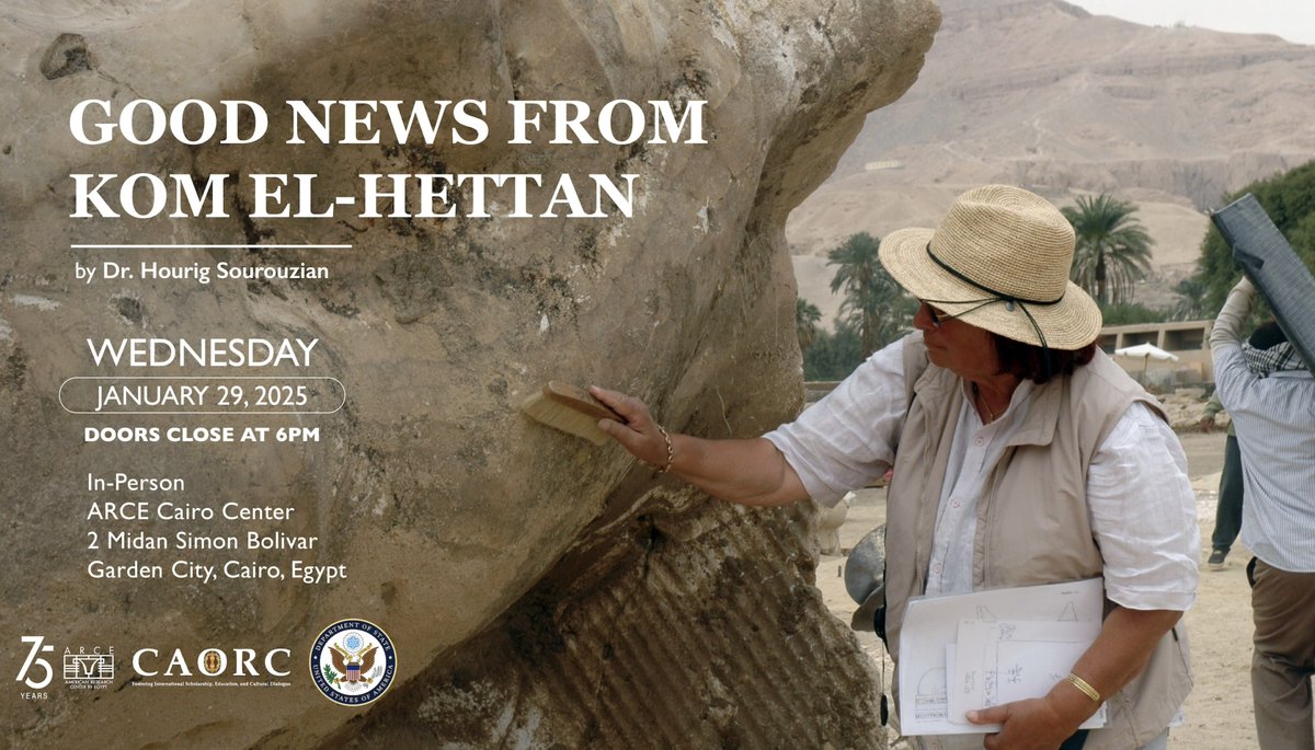 ARCENational's tweet photo. COMING SOON! ARCE's first in-person lecture of 2025 🎉 Join us on January 29 to learn all the updates from Dr. Hourig Sourouzian on The Colossi of Memnon and Amenhotep III Temple Conservation Project!
#egypt #arce #history #amenhotep #colossi #memnon https://t.co/iANlLYYa8l