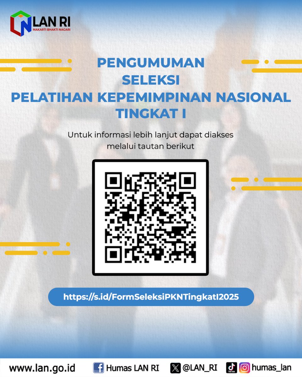LAN_RI's tweet photo. Seleksi Pelatihan Kepemimpinan Nasional Tingkat I telah diumumkan.
Bagi #kawanLAN yang membutuhkan informasi, dapat menghubungi MasMin π
#asn #asnindonesia #pegawainegerisipil #pemimpinindonesia https://t.co/D7SDvOvZ0h