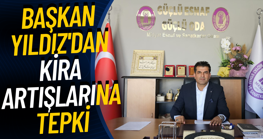Başkan Yıldız'dan kira artışlarına tepki
mardinlife.com/ekonomi/baskan…