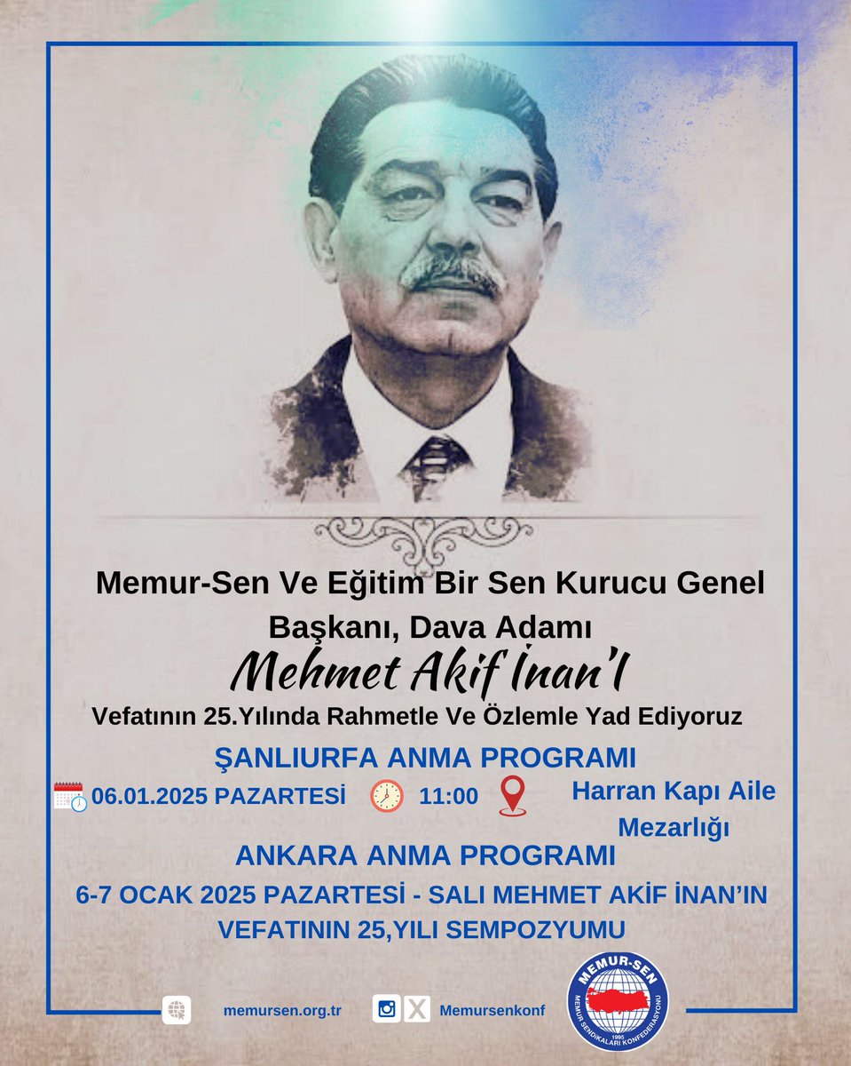 Memur-Sen Kurucu Genel Başkanımız Merhum M.Akifİnan'ı vefatının yıl dönümünde 6 Ocak saat 11:00'de kabri başında anma proğramına tüm dostlarını bekliyoruz.