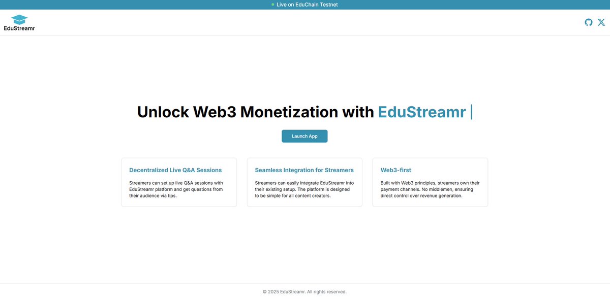 Introducing EduStreamr, the innovative platform that allows creators to unlock Web3 monetization for live streams.

Live on the EDU Chain Testnet.

edustreamr.xyz