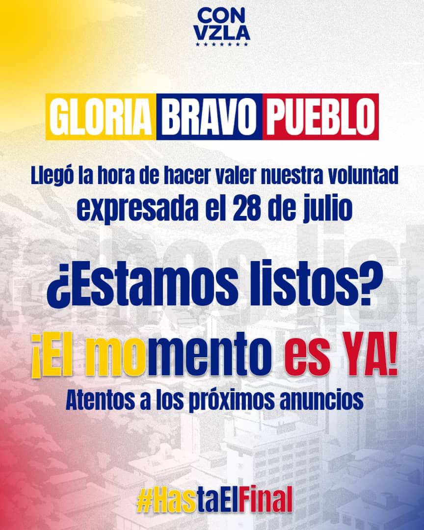 VenteVenezuela's tweet photo. ¡GLORIA AL BRAVO PUEBLO! 🇻🇪

Venezolanos, llegó la hora de hacer valer nuestra voluntad. 

¿Estamos listos? 

#CaminoALaLibertad | #HastaElFinal https://t.co/fOsfIVAJOb