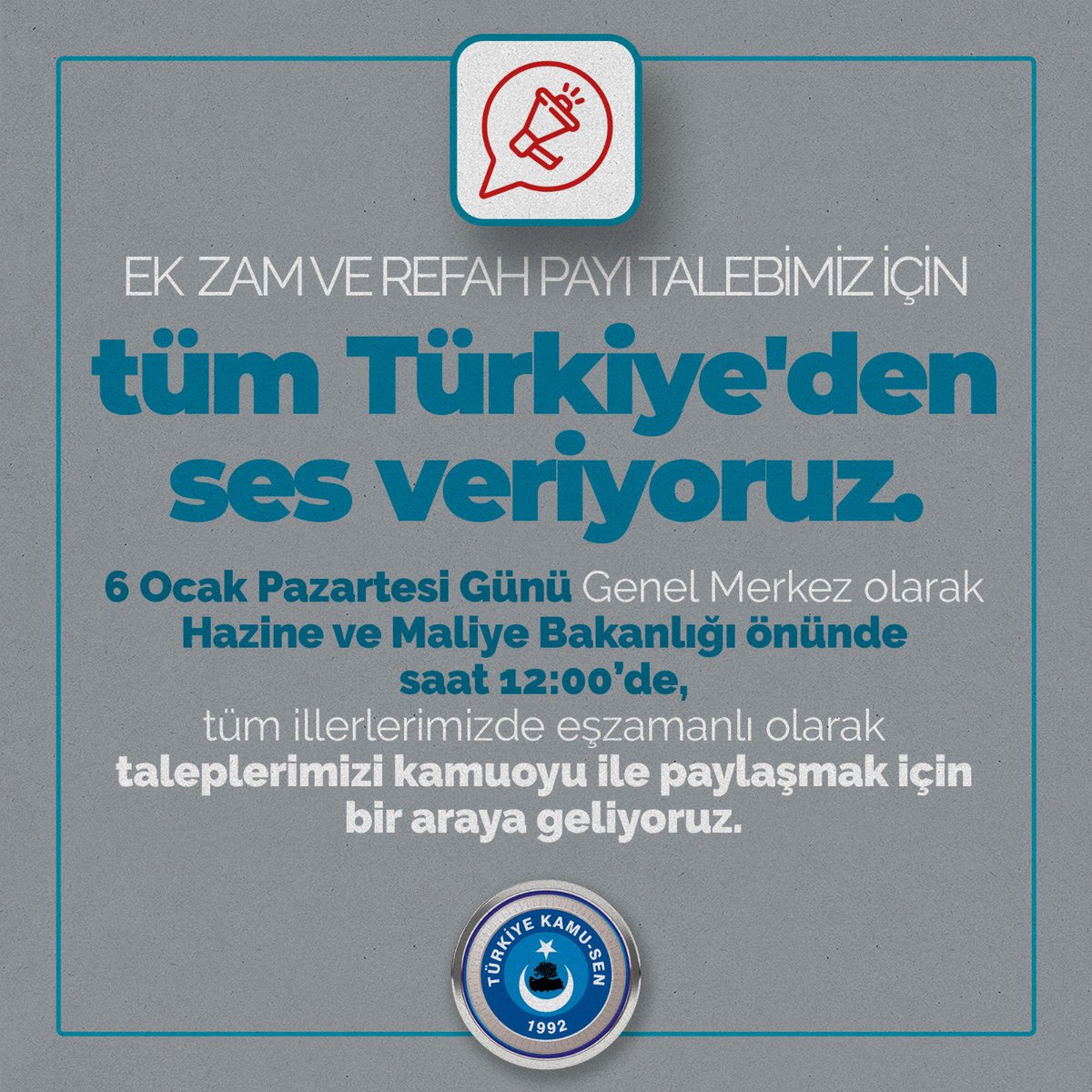 Ek zam ve Refah Payı Talebimiz için tüm Türkiye'den ses veriyoruz. 

6 Ocak pazartesi günü Genel Merkez olarak Hazine ve Maliye Bakanlığı önünde saat 12:00’de,  tüm illerlerimizde eşzamanlı olarak taleplerimizi kamuoyu ile paylaşmak için bir araya geliyoruz.