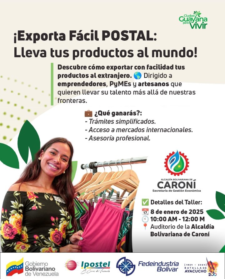 Empresario, emprendedor excelente oportunidad para actualizar conocimientos de como #ExportarFacil 
Los esperamos 

<a href="/AlcaldiaCaroni/">Alcaldía de Caroní</a> <a href="/ipostel_ve/">IPOSTEL cuenta oficial 🇻🇪</a> <a href="/OviedoPSUV/">Tito Oviedo</a> <a href="/fedeindustria/">Fedeindustria</a>