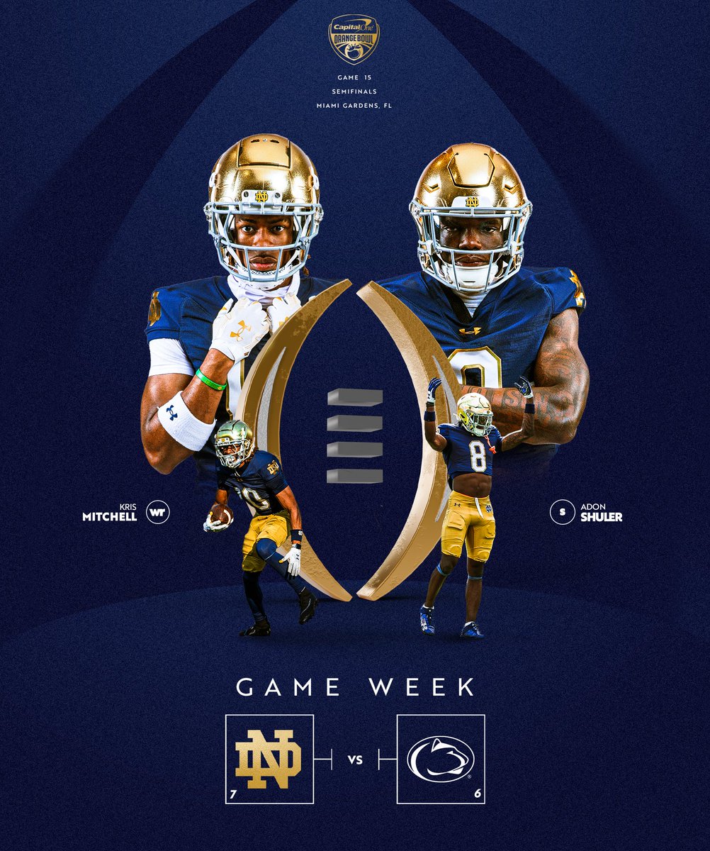 NDFootball's tweet photo. 𝙂𝙖𝙢𝙚 𝙒𝙚𝙚𝙠

Orange Bowl

🆚 6️⃣ Penn State
📍 Miami Gardens, Florida
📅 Thursday, Jan. 9
🕢 7:30PM ET
📺 ESPN

#GoIrish https://t.co/b9htqvHwHL