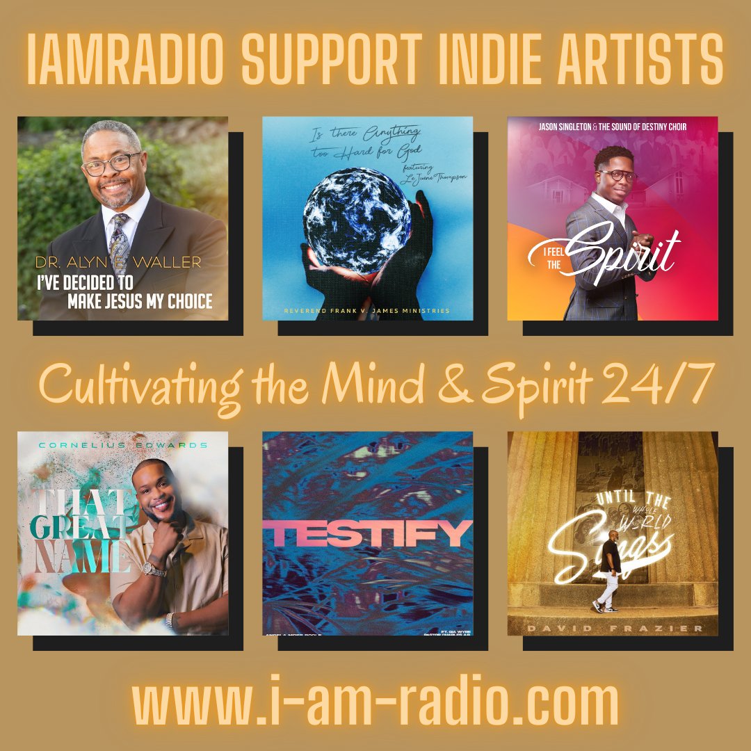 iAMradio SUPPORT INDIE ARTISTS = where we Cultivating the Mind and Spirit - i-am-radio.com #makingadifference #radiopersonality #goodvibes #gospelradio #internetradio #trictalks #iamradiointl #empowering