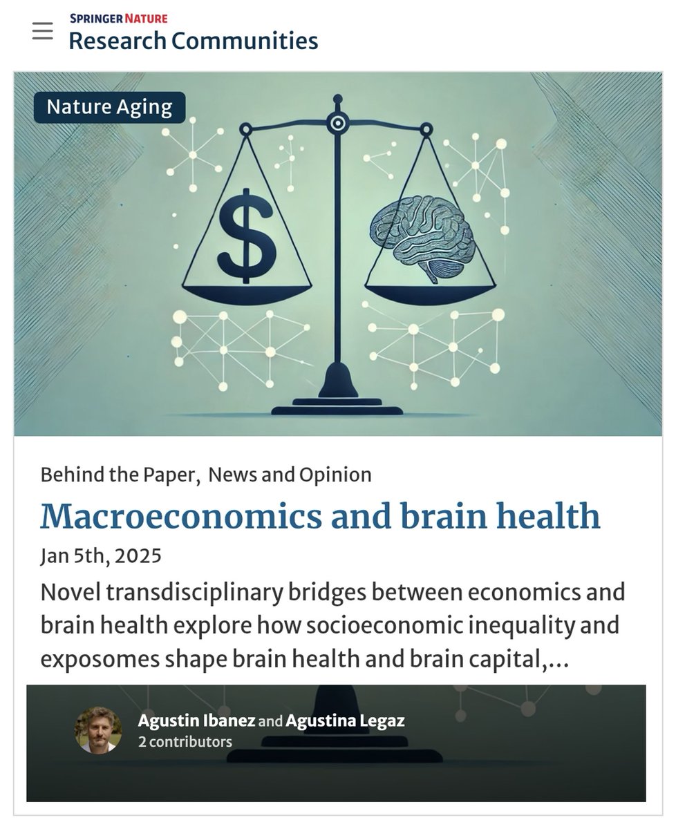 Agustin Ibañez (@agustinmibanez) on Twitter photo Economics in the brain becomes neuroeconomics, investigating how decisions are made. However, <a href="/AgustinaLegaz/">Agustina Legaz</a> & I argue that bridging macroeconomy (e.g., structural inequality) and neuroscience offers novel insights into brain capital, health & disease.
via <a href="/SpringerNature/">Springer Nature</a> Economics in the brain becomes neuroeconomics, investigating how decisions are made. However, <a href="/AgustinaLegaz/">Agustina Legaz</a> & I argue that bridging macroeconomy (e.g., structural inequality) and neuroscience offers novel insights into brain capital, health & disease.
via <a href="/SpringerNature/">Springer Nature</a>